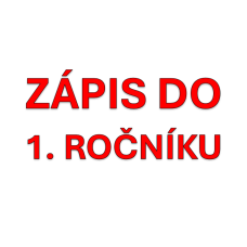 Zápis dětí do 1. ročníku
