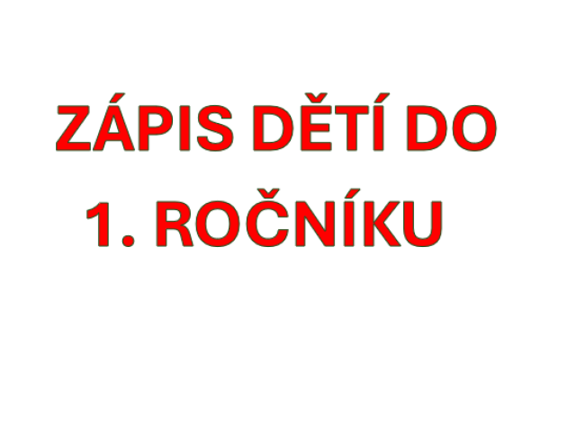 Zápis dětí do 1. ročníku